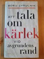 Att tala om k&auml;rlek vid avgrundens rand