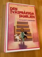 Den tv&aring;spr&aring;kiga familjen : en handbok i tv&aring;spr&aring;kighet