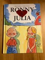 Ronny & Julia : en historia om en som vill bli omtyckt