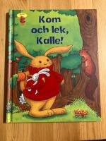 Kom och lek, Kalle