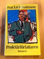 Prolet&auml;rf&ouml;rfattaren : sj&auml;lvbiografisk ber&auml;ttelse