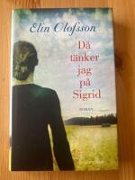D&aring; t&auml;nker jag p&aring; Sigrid