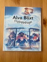 Alva Blixt: Flyguppdraget