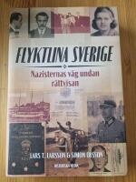Flyktlina Sverige : nazisternas v&auml;g undan r&auml;ttvisan
