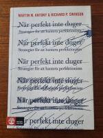 N&auml;r perfekt inte duger : strategier f&ouml;r att hantera perfektionism