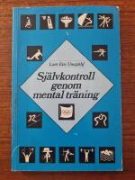 Självkontroll genom mental träning : tillämpningar - idrott