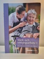 V&aring;rd- och omsorgsarbete 1
