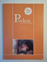Psykos : f&ouml;r&auml;ndrad verklighet