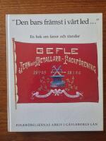 "Den bars fr&auml;mst i v&aring;rt led ---" : en bok om fanor och standar