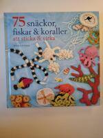 75 sn&auml;ckor, fiskar & koraller att sticka & virka