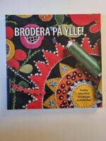 Brodera p&aring; ylle!