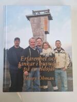 Erfarenhet och tankar i huvudet p&aring; en eldsj&auml;l