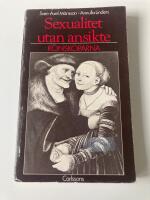 Sexualitet utan ansikte - k&ouml;nsk&ouml;parna