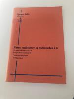 Barns reaktioner p&aring; v&aring;ldsinslag i TV