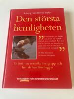 Den st&ouml;rsta hemligheten - en bok om sexuella &ouml;vergrepp och hur de kan f&ouml;rebyggas