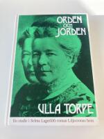 Orden och jorden - en studie i Selma Lagerl&ouml;fs roman Liljecronas hem