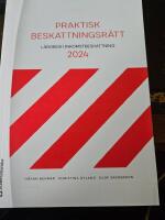 Praktisk beskattningsr&auml;tt : l&auml;robok i inkomstbeskattning 2024