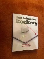 Den tekniske kocken 2 : en kokbok om molekyl&auml;r gastronomi