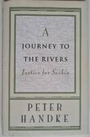 A Journey to the Rivers: Justice for Serbia