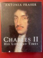 Charles II - His Life and Times