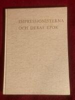 Impressionisterna och deras epok 