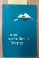 Tusen sev&auml;rdheter i Sverige