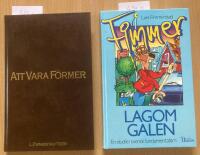 Att vara f&ouml;rmer, Lagom galen