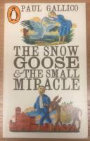 The Snow Goose & The Small Miracle