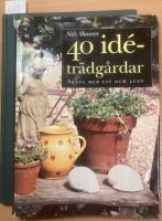 40 id&eacute;tr&auml;dg&aring;rdar : skapa med liv och lust
