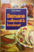 Barnens mellanm&aring;l : lunchmat