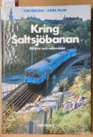 Kring Saltsj&ouml;banan - milj&ouml;er och m&auml;nniskor
