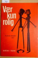 V&aelig;r kun rolig Vi forst&aring;r hinanden! Ikke?