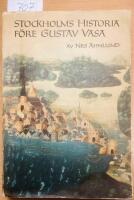 Stockholm &ndash; historia, byggnader och gatunamn (4 vol.)