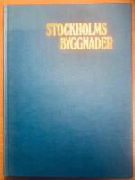 Stockholm &ndash; historia, byggnader och gatunamn (4 vol.)