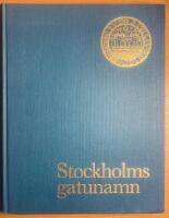Stockholm &ndash; historia, byggnader och gatunamn (4 vol.)
