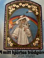 I mitt hj&auml;rtas tr&auml;dg&aring;rd : f&ouml;r sm&aring;tt och stort folk