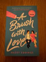 A brush with love - a novel