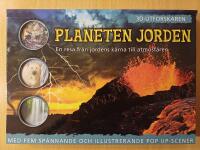 Planeten Jorden : en resa till jordens k&auml;rna till atmosf&auml;ren