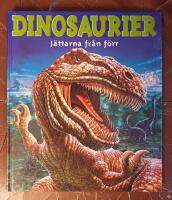 Dinosaurier : J&auml;ttarna fr&aring;n f&ouml;rr
