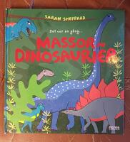 Det var en g&aring;ng... Massor av dinosaurier