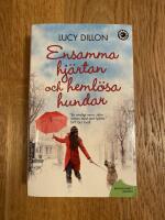 Ensamma hj&auml;rtan och heml&ouml;sa hundar