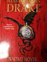 Hans majest&auml;ts drake (Temeraire Del 1)