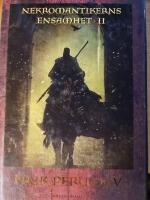 Nekromantikerns ensamhet. D. 2