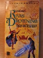 Rivas drottning (Sagan om Belgarion Del 4)