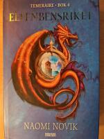 Elfenbensriket (Temeraire Bok 4)