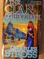 The Clan Corporate (Merchant Princes Book 3)