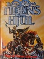 Tidens hjul (Sagan om Drakens &aring;terkomst Del 2)