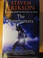 The bonehunters - a tale of the Malazan book of the fallen