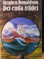  Det enda tr&auml;det : Den andra kr&ouml;nikan om Thomas Covenant. Andra boken