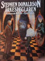 &Auml;rkespeglaren (Kampen om Mordant Del 4)